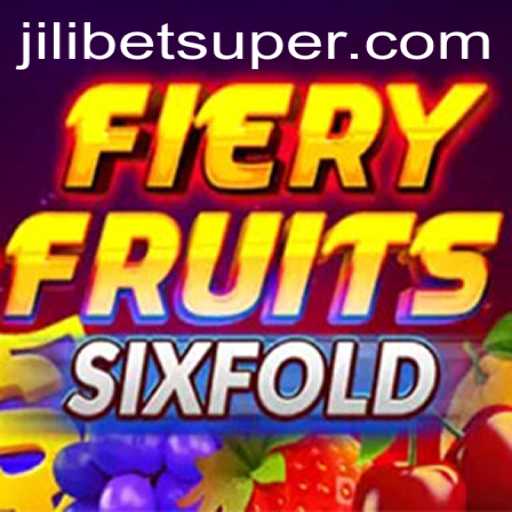 Exploring FieryFruitsSixFold: A Thrilling Gaming Experience with JILI.BET